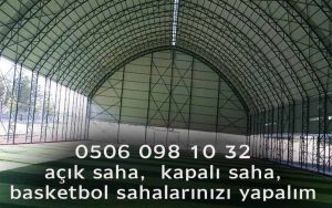 kapalı halı saha yapımı